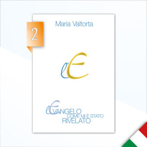 The Gospel as revealed to me - Volume 2