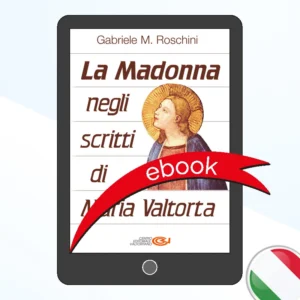 La Virgen María en los escritos de Maria Valtorta | E-book - Original (Italiano) - MOBI