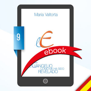 L’Evangile tel qu’il m’a été révélé - Tome 9 | E-book