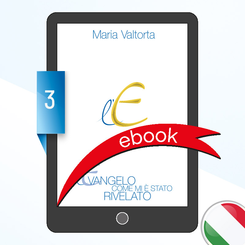 L’Evangile tel qu’il m’a été révélé - Tome 3 | E-book