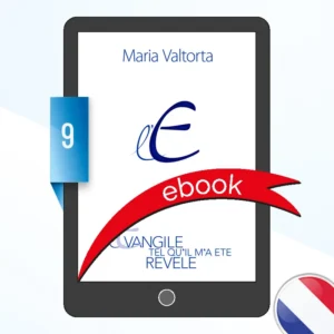 L’Evangile tel qu’il m’a été révélé - Tome 9 | E-book