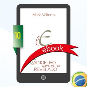 L’Evangelo come mi è stato rivelato - Volume 10 | E-book