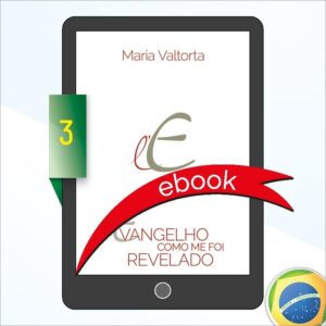 L’Evangelo come mi è stato rivelato - Volume 3 | E-book