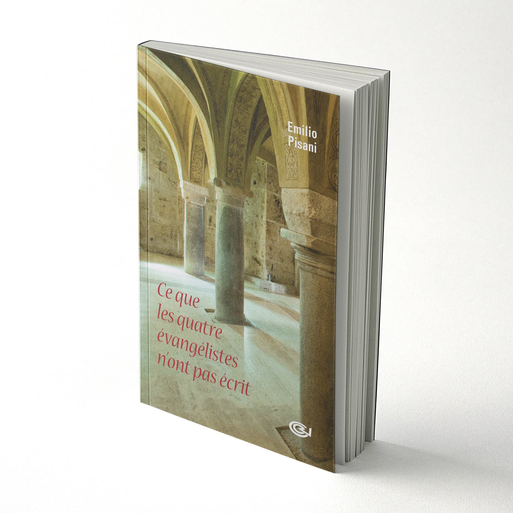 Ce que les quatre évangélistes n’ont pas écrit