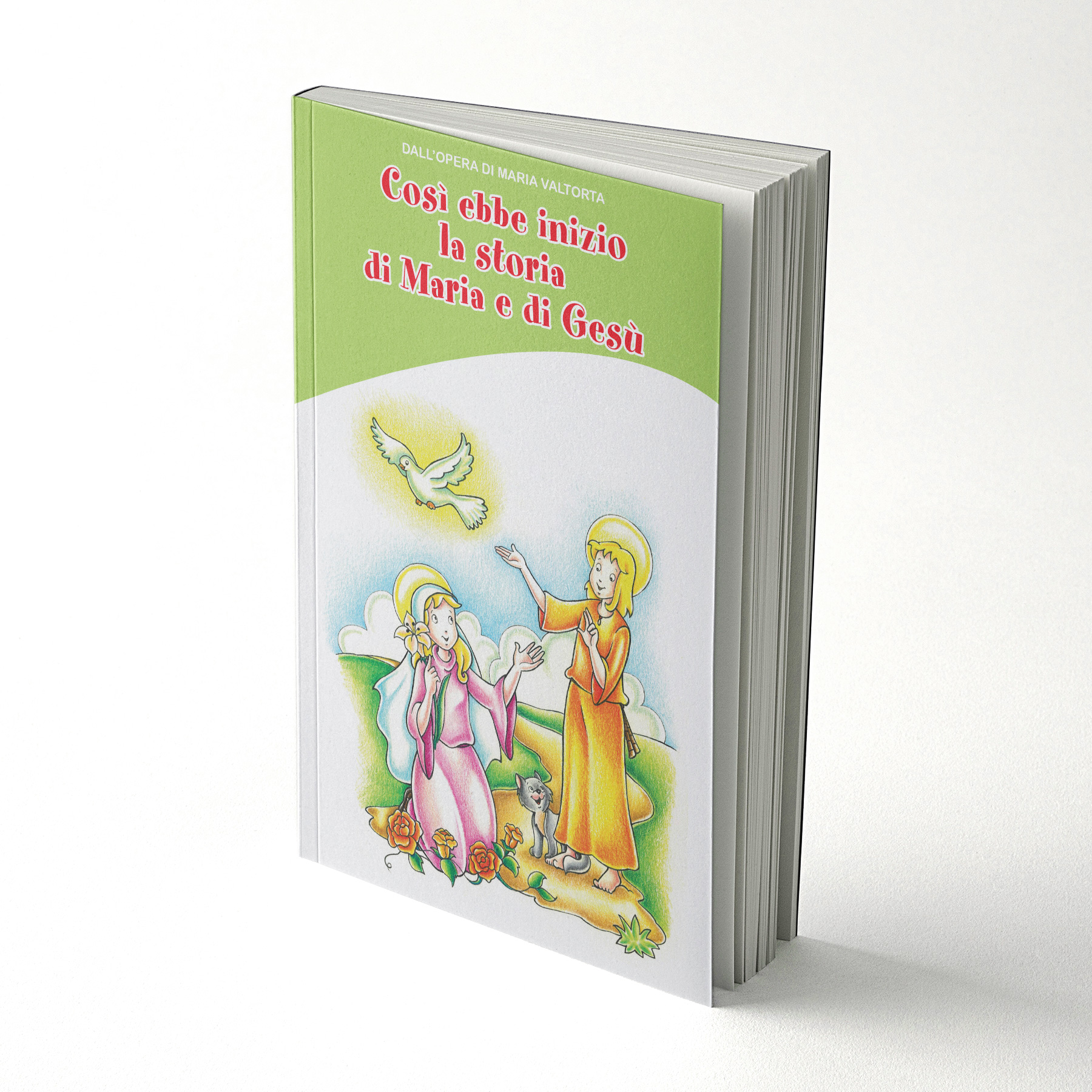 Così ebbe inizio la storia di Maria e di Gesù