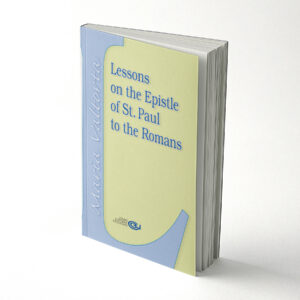 Lessons on the Epistle of St.Paul to the Romans