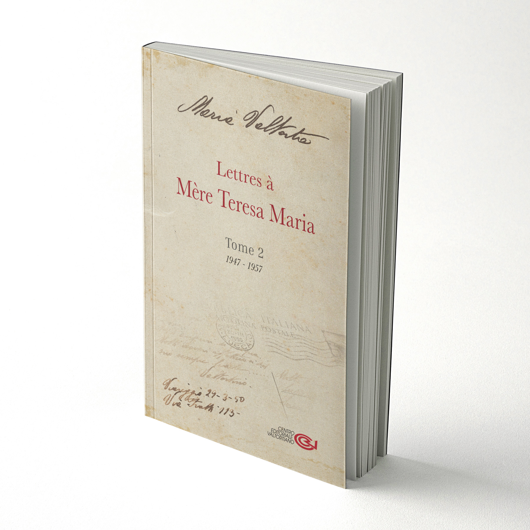 Lettres à Mère Teresa Maria - tome 2