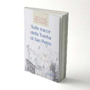 Sulle tracce della tomba di San Pietro
