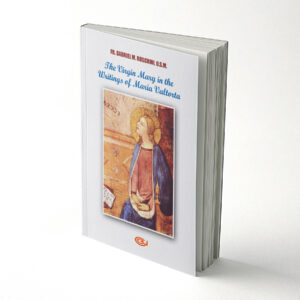 The Virgin Mary in the writings of Maria Valtorta
