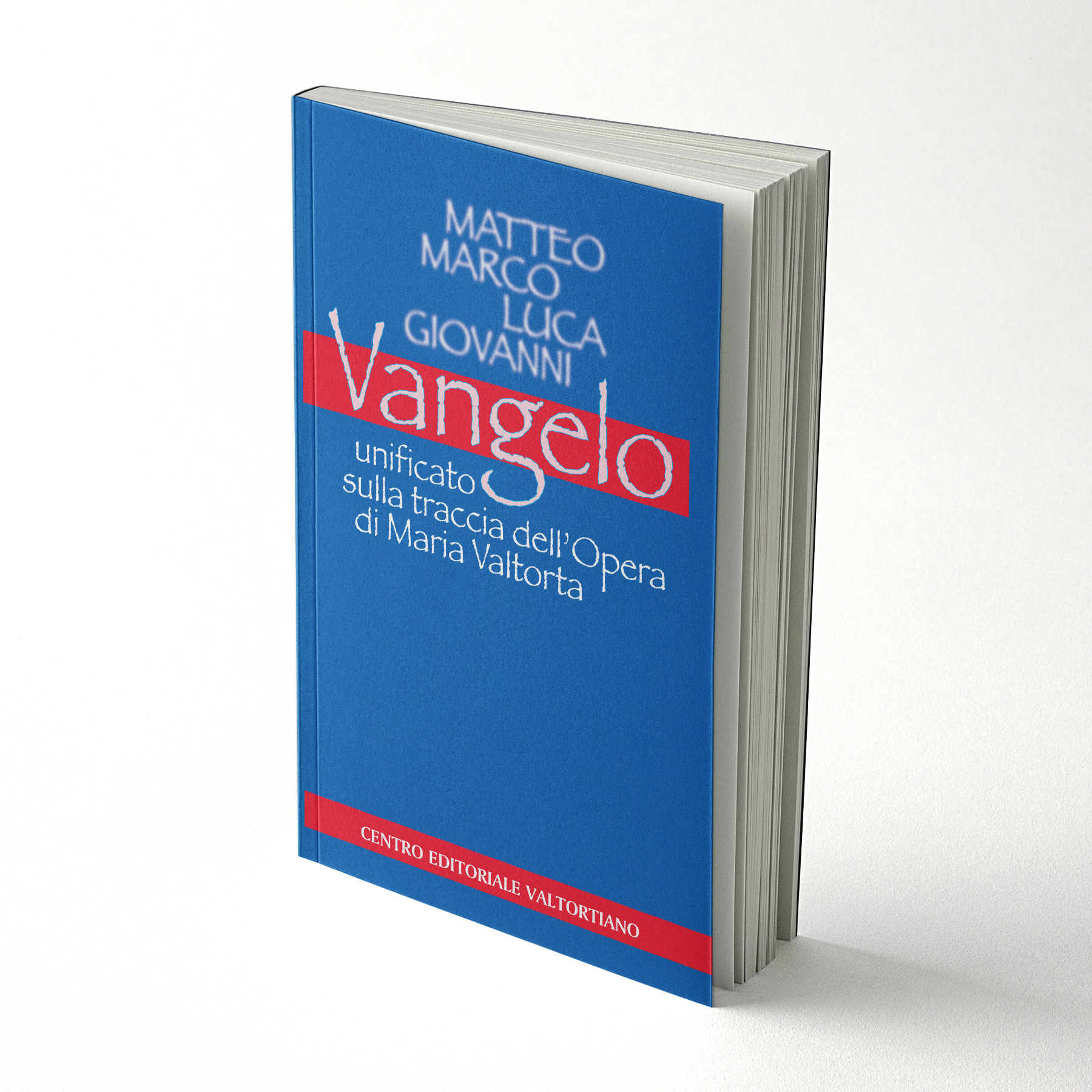 Vangelo unificato sulla traccia dell’opera di Maria Valtorta