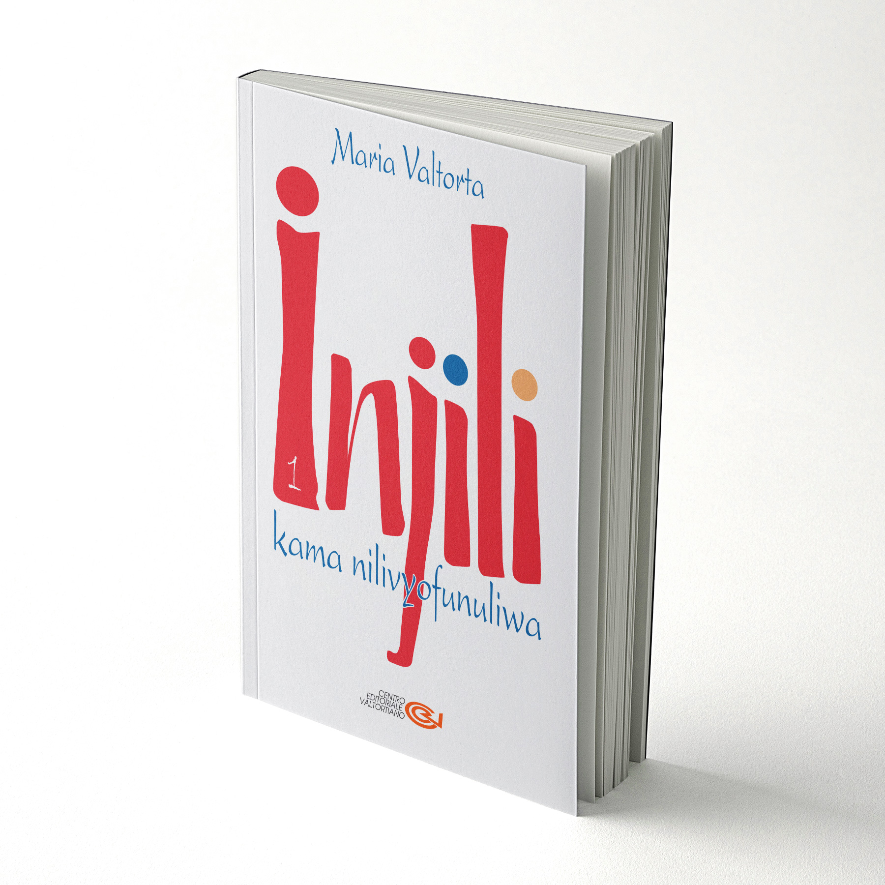 L’Evangile tel qu’il m’a été révélé - Tome 1 | Nouvelle édition - Swahili