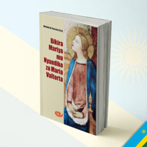 La Vierge Marie dans l’œuvre de Maria Valtorta - Gabriel M. Roschini - Kinyarwanda