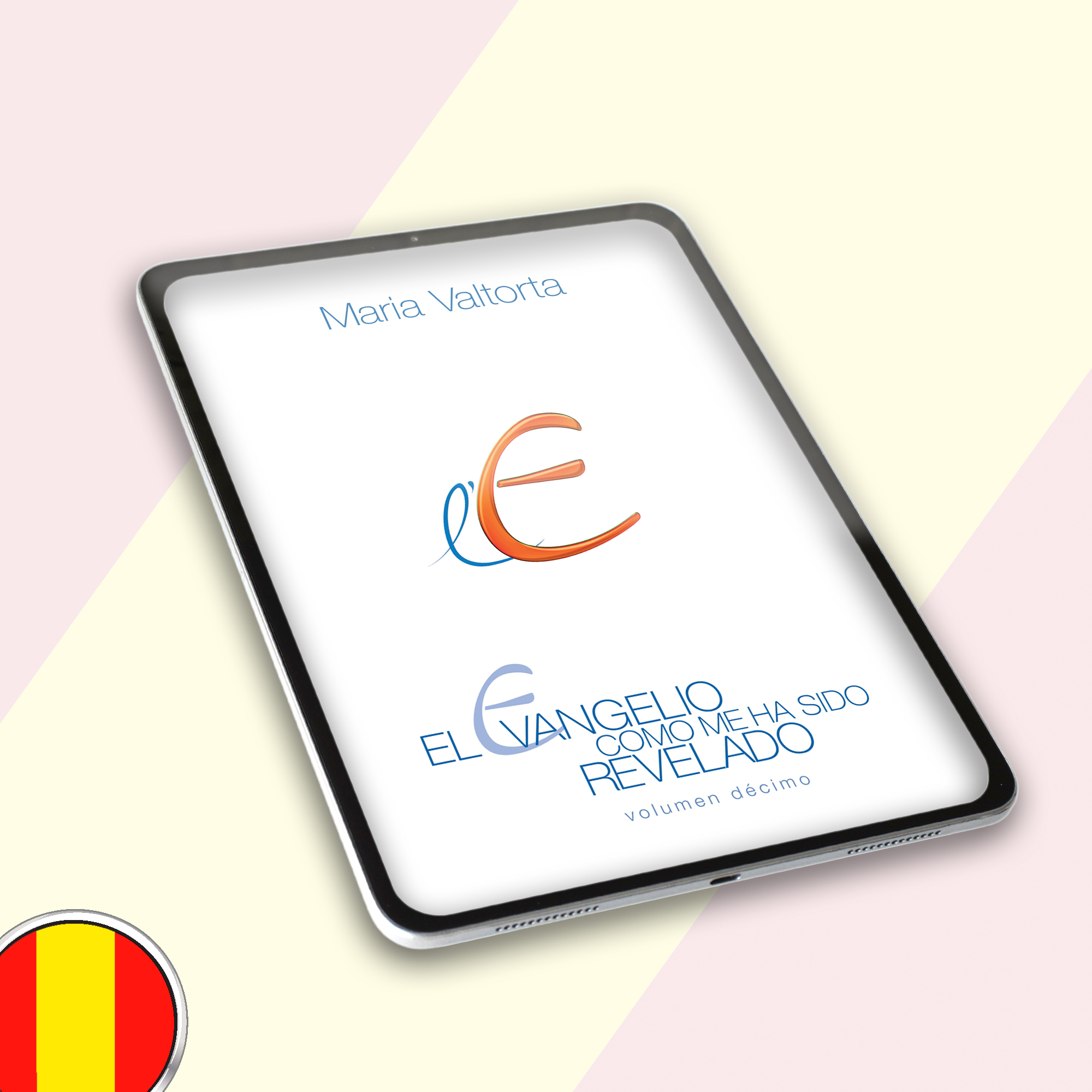 The Gospel as revealed to me - Volume 10 | E-book - Spanish - MOBI