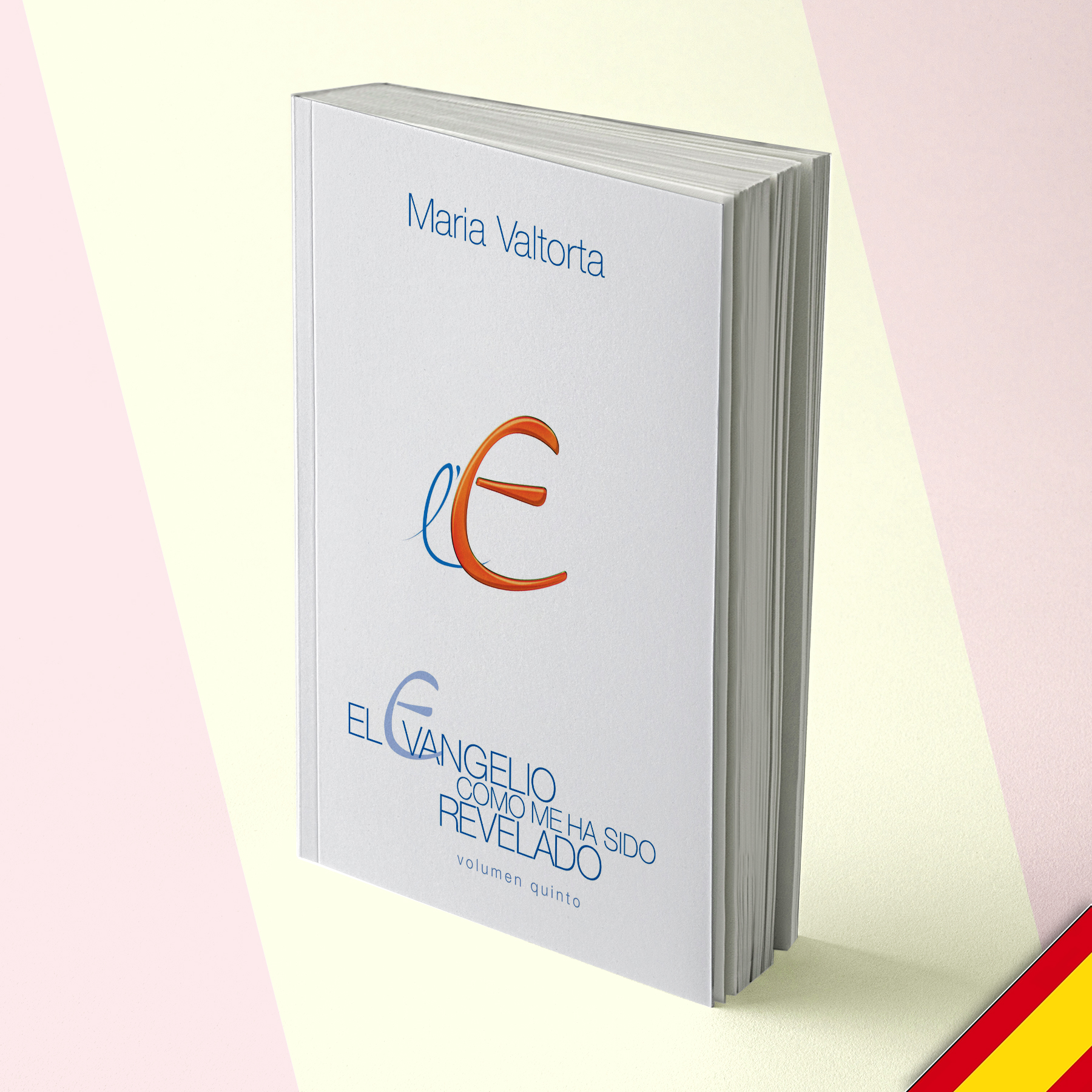 L’Evangelo come mi è stato rivelato - volume 5 - Spagnolo