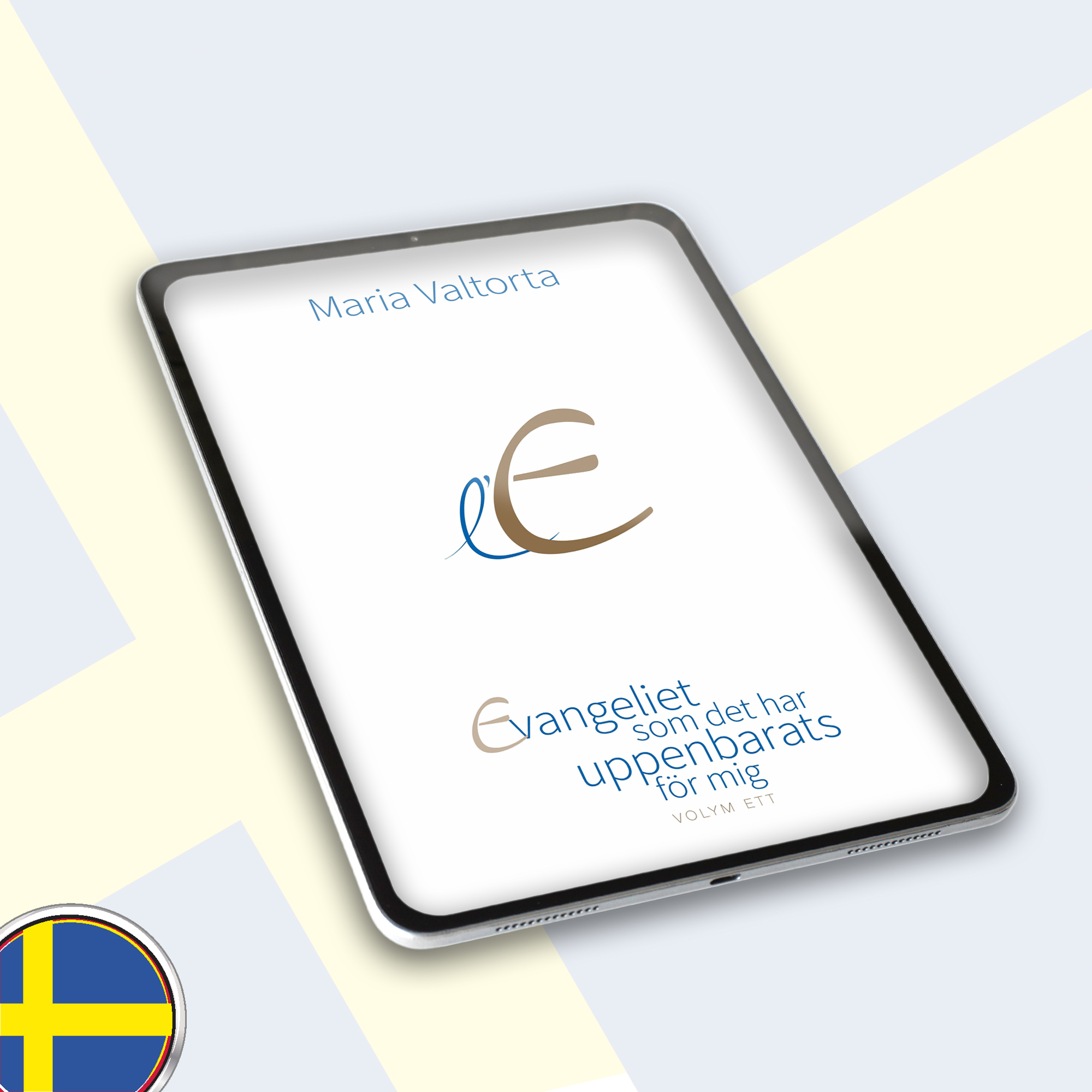 L’Evangile tel qu’il m’a été révélé - Tome 1 | E-book - Suédois - EPUB