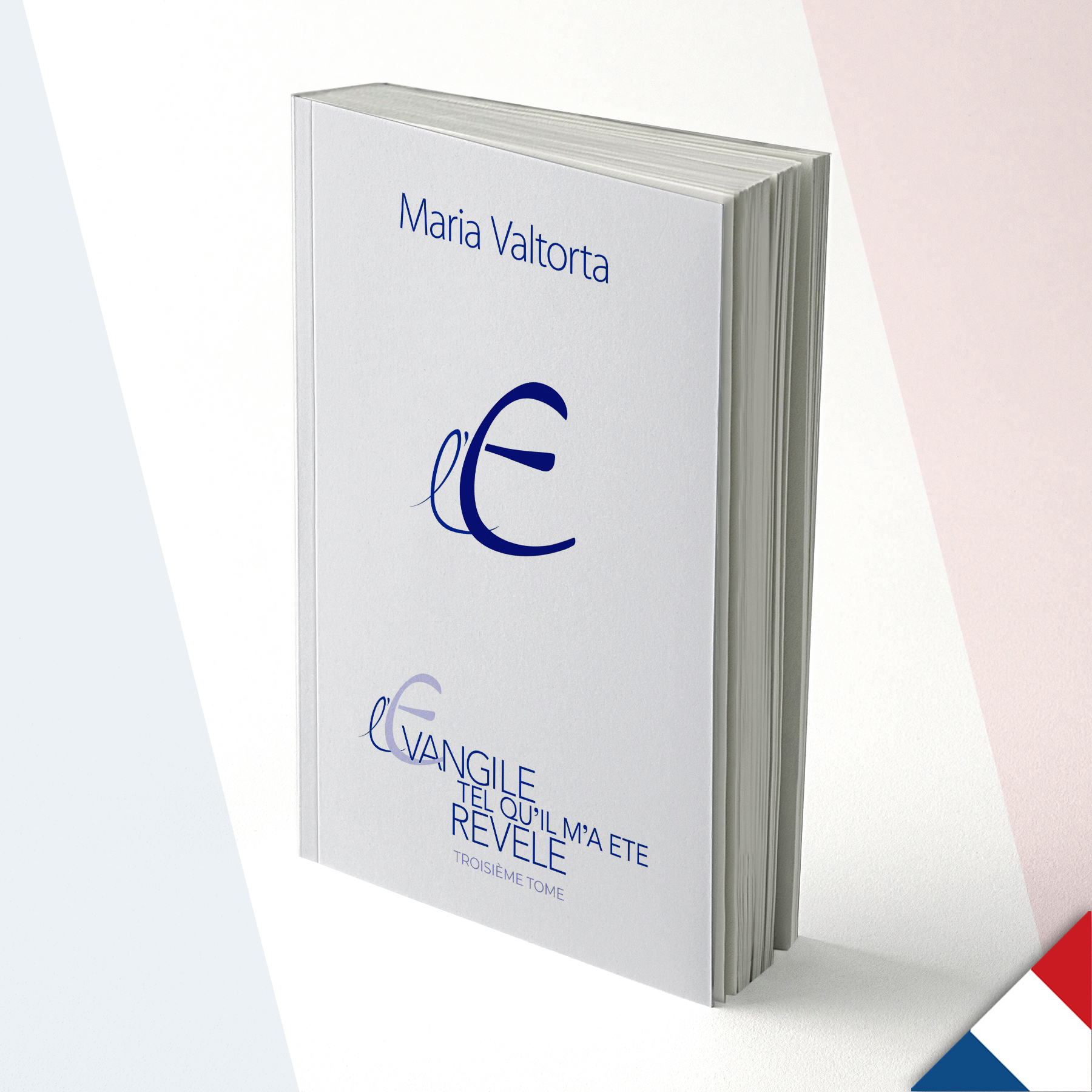 L’Evangelo come mi è stato rivelato - volume 3 - Francese