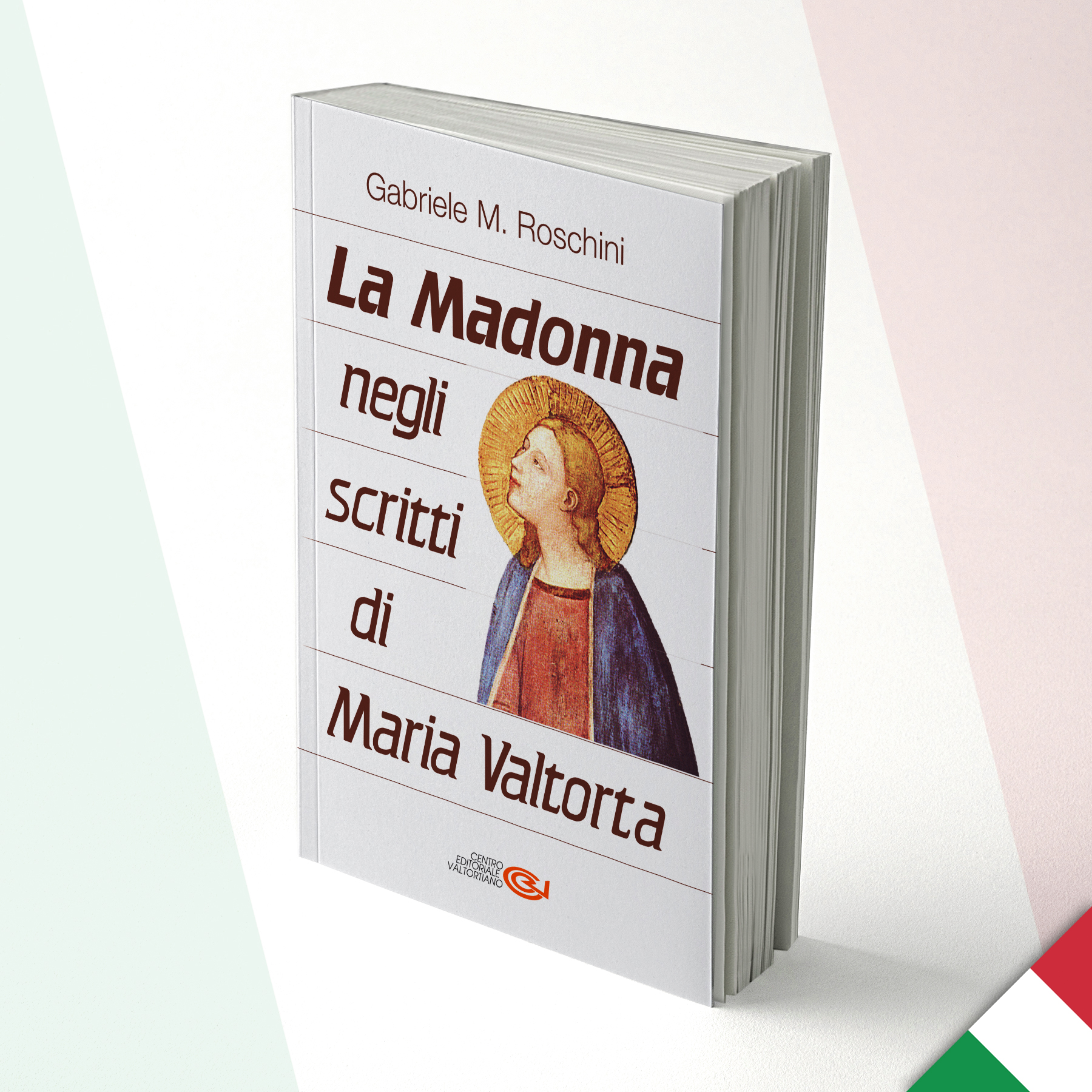 La Vierge Marie dans l’œuvre de Maria Valtorta - Gabriel M. Roschini - Italien