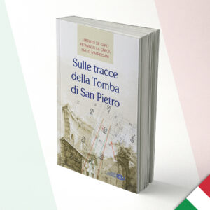 Sulle tracce della tomba di San Pietro - Italiano