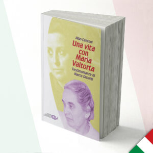 Una vita con Maria Valtorta - Italiano