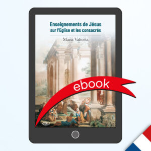 Teachings of Jesus on the Church and Consecrated Persons - Ebook – French - MOBI