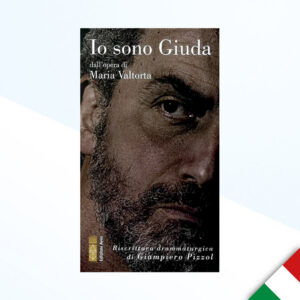 Je suis Judas - d'après l'œuvre de Maria Valtorta - Italien