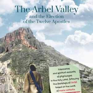El Valle del Arbel y la elección de los doce apóstoles – Inglés